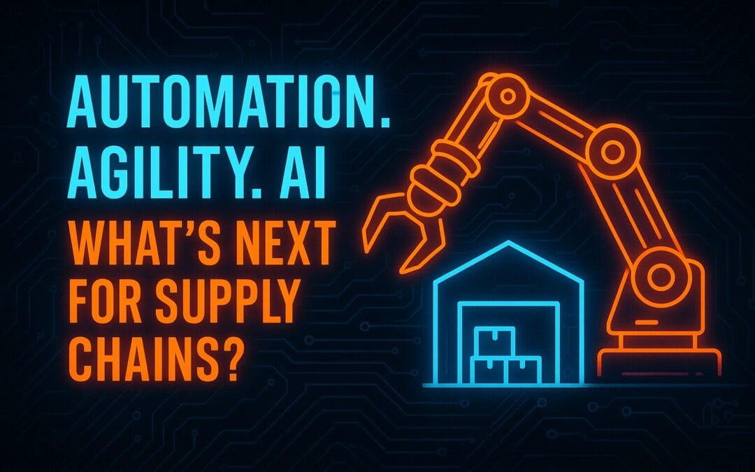 The Talent Crunch, Automation Gaps, and a Flexible Future: Rethinking Supply Chains in 2025